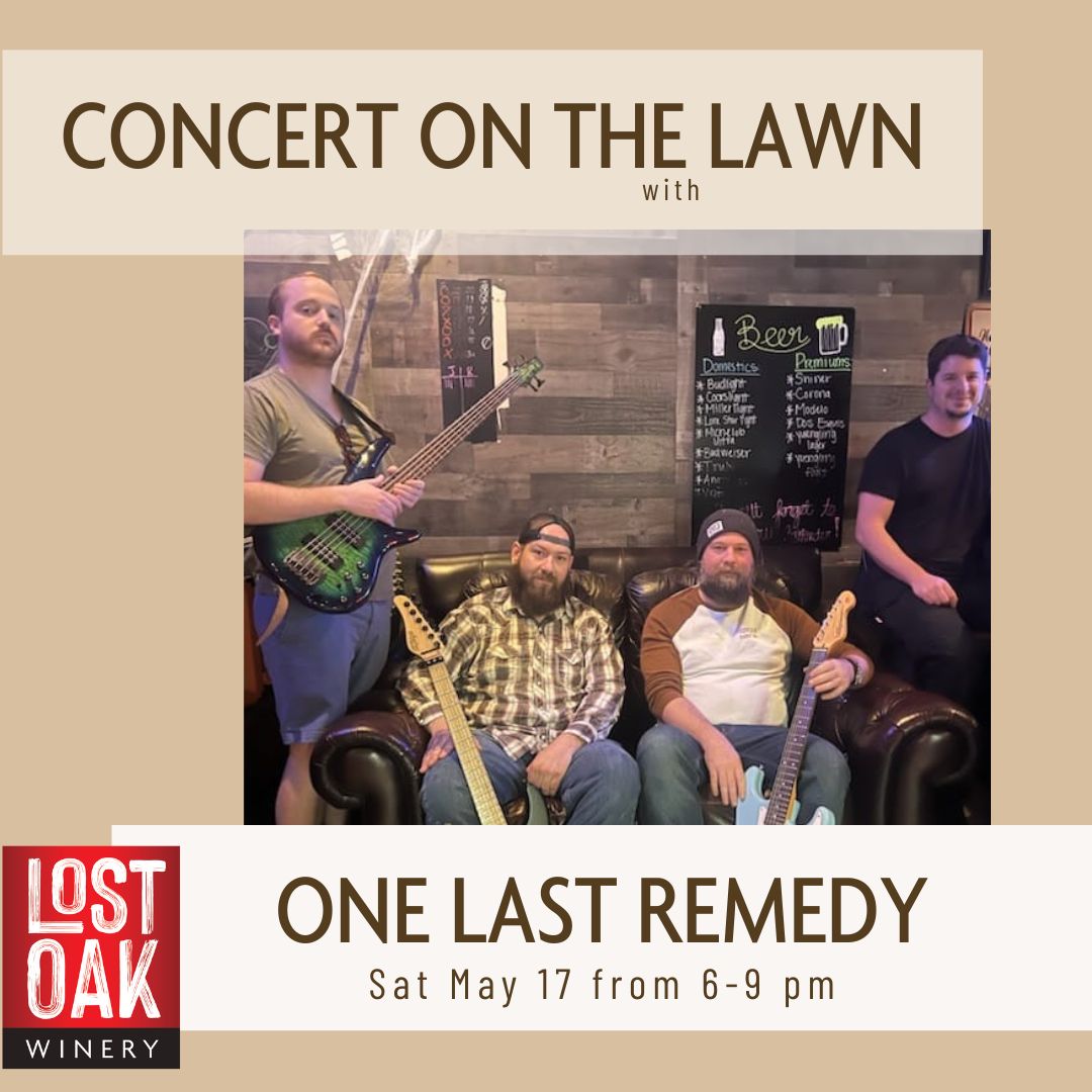 Concert on the Lawn One Last Remedy May 17th 6-9 pm