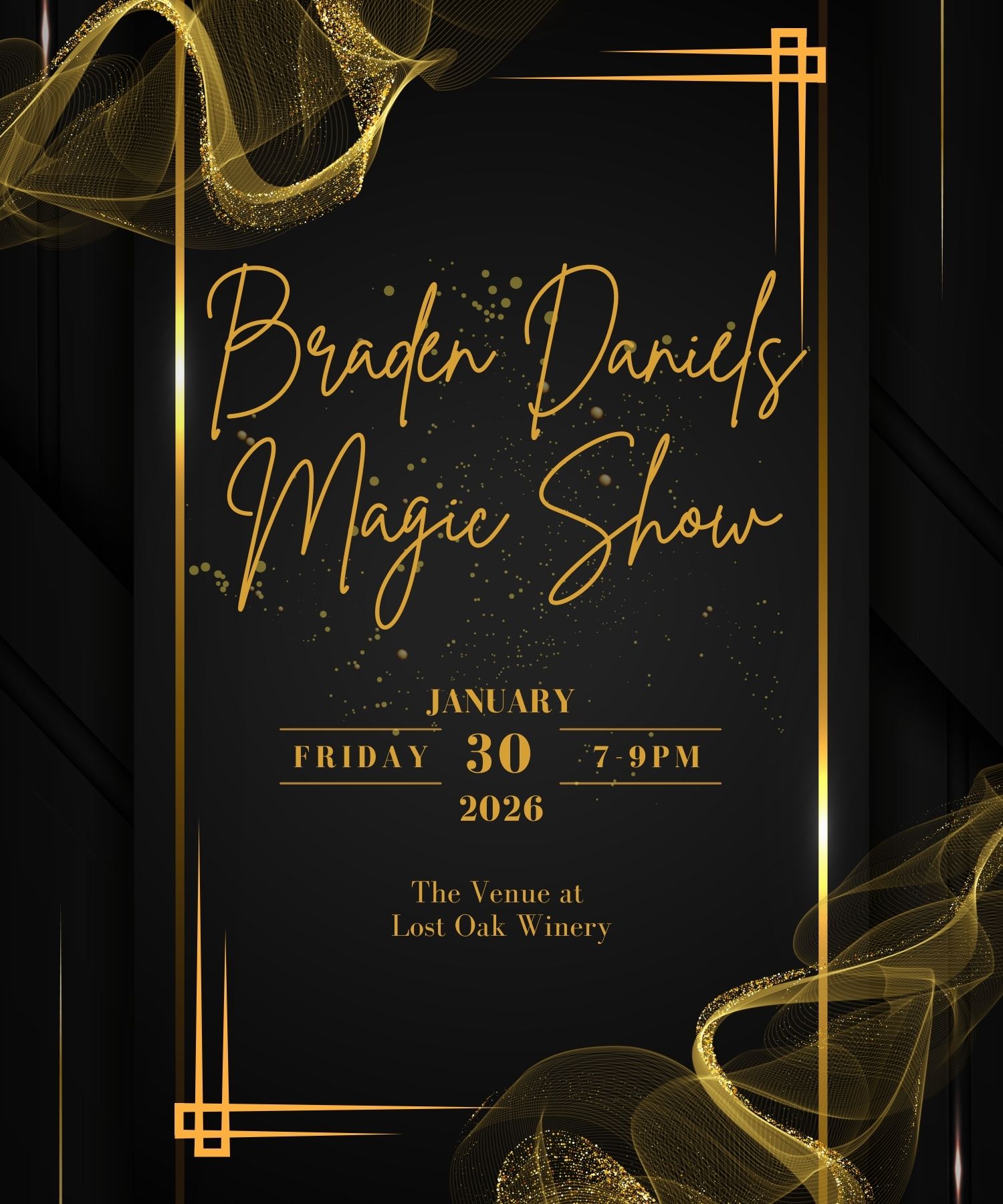 Braden Daniels Magic Show January 30th